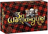 Правильные игры Настольная игра "За Шотландию!" (Swords and Bagpipes)
